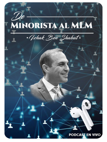 De Tienda Minorista al MLM – Izhak Ben Shabat
